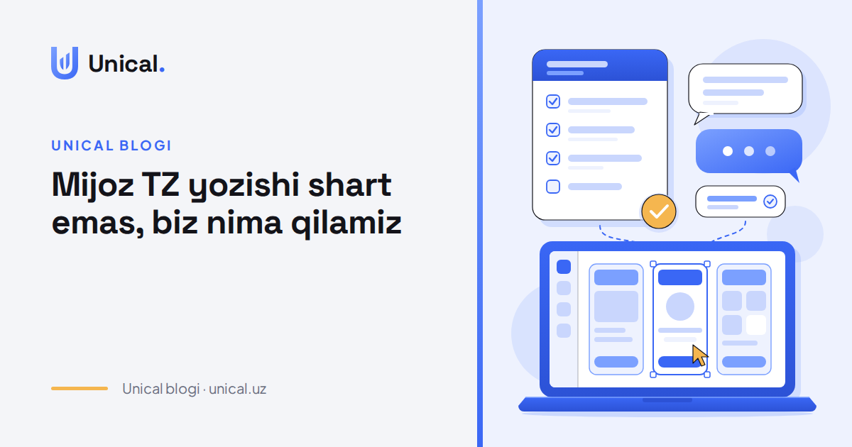 Mijoz TZ yozishi shart emas, biz nima qilamiz